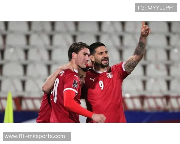 塞尔维亚9月世预赛大名单：弗拉霍维奇、米特罗维奇领衔